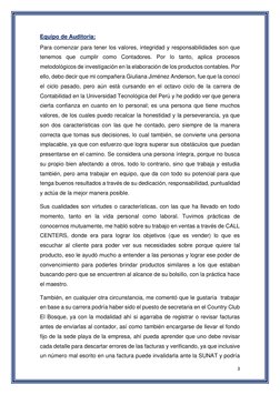 3 
 
Equipo de Auditoria: 
Para comenzar para tener los valores, integridad y responsabilidades son que 
tenemos que cumplir