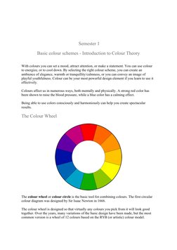 Semester 1
Basic colour schemes - Introduction to Colour Theory
With colours you can set a mood, attract attention, or make