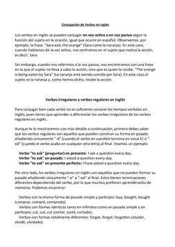 Conjugación de Verbos en Inglés
Los verbos en inglés se pueden conjugar en voz activa o en voz pasiva según la 
función del s