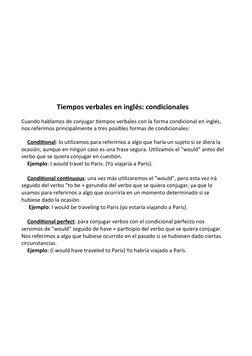 Tiempos verbales en inglés: condicionales
Cuando hablamos de conjugar tiempos verbales con la forma condicional en inglés, 
n