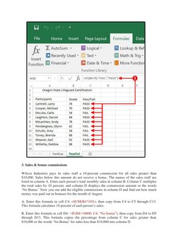 3. Sales & bonus commissions 
Wilcox Industries pays its sales staff a 10-percent commission for all sales greater than 
$1