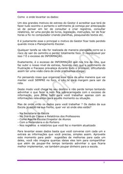 7 
 
Como  e onde levantar os dados: 
 
Um dos grandes motivos de estr