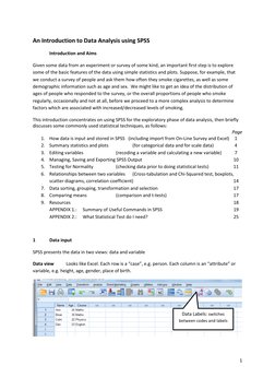 1 
 
An Introduction to Data Analysis using SPSS 
Introduction and Aims 
Given some data from an experiment or survey of some