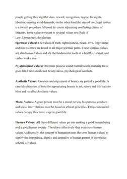 people getting their rightful dues, reward, recognition, respect for rights, 
liberties, meeting valid demands, on the other