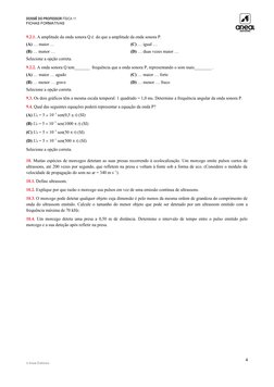 DOSSIÊ DO PROFESSOR FÍSICA 11
FICHAS FORMATIVAS
9.2.1. A amplitude da onda sonora Q é  do que a amplitude da onda sonora P.
(