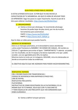 GUIA PASO A PASO PARA EL NEGOCIO 
SI ESTAS LEYENDO ESTA GUIA  ES POR QUE YA HAS HECHO LA 
CAPACITACION DE TU MEMBRESIA. ASI Q