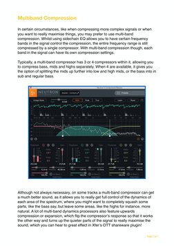 Page 7 of 7
Multiband Compression
In certain circumstances, like when compressing more complex signals or when 
you want to r