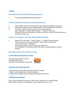 1. Macro
This worksheets use Visual Basic Module regarding to:
1.
Provide compressibility factor of gas (Z factor)
Therefore,