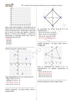 D9 - Interpretar informações apresentadas por meio de coordenadas cartesianas
Neste mapa estão anotada
