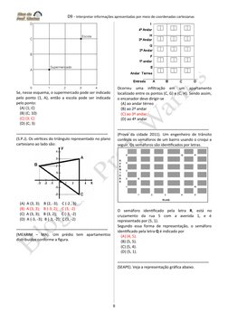 D9 - Interpretar informações apresentadas por meio de coordenadas cartesianas
Se, nesse esquema, o sup