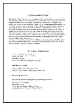 1.3 Outcome of the Project
Being a salon client today is inconvenient. You have to remember that you need to make an 
appoint