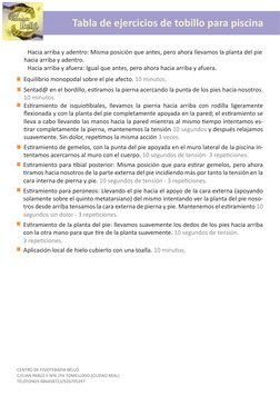 Tabla de ejercicios de tobillo para piscina
CENTRO DE FISIOTERAPIA BELLÓ
C/JUAN PABLO II Nº6 2ºA TOMELLOSO (CIUDAD REAL) 
TEL