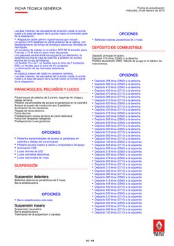 Las alas traseras, las escuadras de la quinta rueda, la quinta
rueda y la base de apoyo de la quinta rueda no formarán parte
