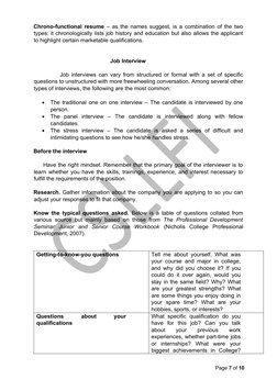 Chrono-functional resume – as the names suggest, is a combination of the two
types: it chronologically lists job history and