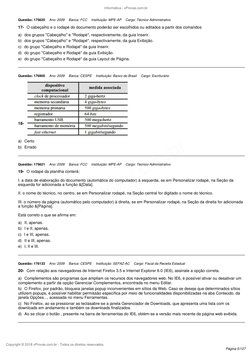 Informática - xProvas.com.br
Copyright © 2018 xProvas.com.br - Todos os direitos reservados.
Questão: 175620 
Ano: 2009 
Banc