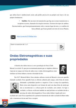 TELECOMUNICAÇÕES   
  
  
 
  
8  
que utiliza laser é unidirecional, assim cada prédio precisa do seu próprio raio laser e