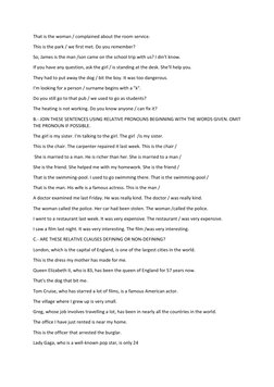 That is the woman / complained about the room service. 
This is the park / we first met. Do you remember? 
So, James is the m