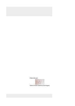 Elaborado por:
Fátima Yamili Gutiérrez Dominguez 
