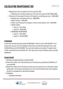 Maintenance cost increased in the first year by 10% 
Maintenance cost decreased over the next two years by 34% ($420,000)
Tot