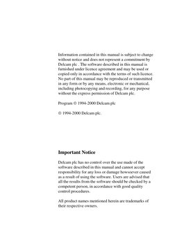 Information contained in this manual is subject to change
without notice and does not represent a commitment by
Delcam plc .