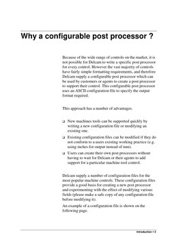 Introduction • 3
Why a configurable post processor ?
Because of the wide range of controls on the market, it is
not possible