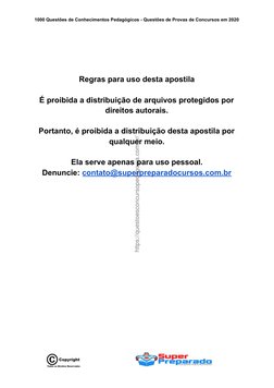 1000 Questões de Conhecimentos Pedagógicos - Questões de Provas de Concursos em 2020 
 
 
 
 
Regras para uso desta apostila