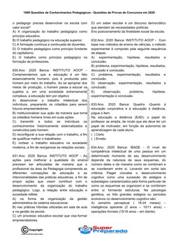 1000 Questões de Conhecimentos Pedagógicos - Questões de Provas de Concursos em 2020 
o pedagogo precisa desenvolver na escol