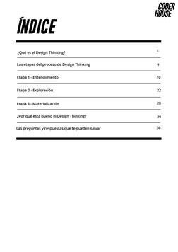 3 
Las etapas del proceso de Design Thinking
  9
Etapa 1 - Entendimiento
10
Etapa 2 - Exploración
22
28
¿Por qué está bueno e