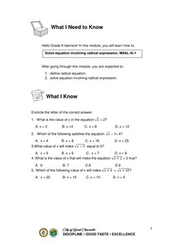 1 
 DISCIPLINE • GOOD TASTE • EXCELLENCE 
 
 
 
Hello Grade 9 learners! In this module, you will learn how to: 
 
 
 
After g