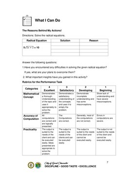 7 
 DISCIPLINE • GOOD TASTE • EXCELLENCE 
 
 
 
The Reasons Behind My Actions! 
Directions: Solve the radical equations. 
Rad