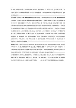 DE  MIS  DERECHOS  E  INTERESES.-TENDRA  ASIMISMO  LA  FACULTAD  DE  DELEGAR  LAS
FACULTADES CONFERIDAS EN TODO O EN PARTE Y