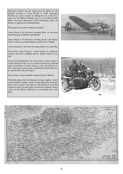 
 
 
Operation Sealion was the name given by Hitler for the 
planned invasion of Great Britain in 1940. Operation 
Sealion