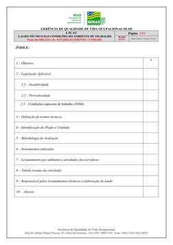 GERÊNCIA DE QUALIDADE DE VIDA OCUPACIONAL/SEAD
                LTCAT
 LAUDO TÉCNICO DAS CONDIÇÕES DO AMBIENTE DE TRABALHO 
No
