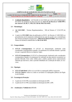 GERÊNCIA DE QUALIDADE DE VIDA OCUPACIONAL/SEAD
                LTCAT
 LAUDO TÉCNICO DAS CONDIÇÕES DO AMBIENTE DE TRABALHO 
No