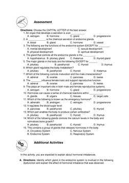 Assessment 
Directions: Choose the CAPITAL LETTER of the best answer.  
1. An organ that develops a secretion is a/an _____