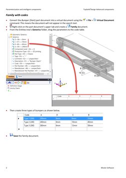 Parameterization and intelligent components 
 
TopSolid'Design Advanced components 
2 
 
 
Missler Software 
Family with code