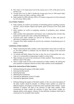 2. Price index is 125 means price level in the current year is 125% of the price level in
the base year.
3. Average price lev