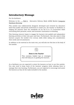 Introductory Message
For the facilitator:
Welcome to the      TLE 9    Alternative Delivery Mode (ADM) Module  Computer
Hardw
