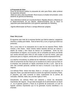 e) Propuesta de Valor
Como es de domino público la propuesta de valor para Rocio, debe contener
los siguientes atributos:
-De