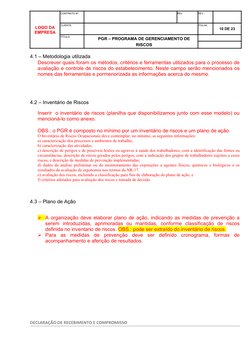 LOGO DA
EMPRESA
CONTRATO Nº
REV.
REV.:
CLIENTE:
FOLHA:
10 DE 23
TÍTULO:
PGR – PROGRAMA DE GERENCIAMENTO DE
RISCOS
4.1 – Metod