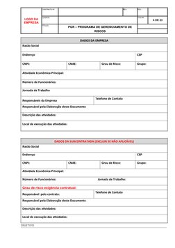 LOGO DA
EMPRESA
CONTRATO Nº
REV.
REV.:
CLIENTE:
FOLHA:
4 DE 23
TÍTULO:
PGR – PROGRAMA DE GERENCIAMENTO DE
RISCOS
DADOS DA EMP