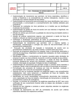 LOGO DA
EMPRESA
CONTRATO Nº
REV.
REV.:
CLIENTE:
FOLHA:
6 DE 23
TÍTULO:
PGR – PROGRAMA DE GERENCIAMENTO DE
RISCOS
Implementaç