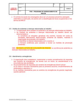 LOGO DA
EMPRESA
CONTRATO Nº
REV.
REV.:
CLIENTE:
FOLHA:
9 DE 23
TÍTULO:
PGR – PROGRAMA DE GERENCIAMENTO DE
RISCOS
O controle