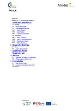 ÍNDICE
Objetivos
Benefícios e Condições de Utilização
1   Separador Referências 
 
 
1.1
Índice
1.2
  Notas de Rodap
 
 é
1.3