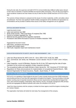 During the site visits, the supervisor and staff of XYZ Co Ltd are briefed about different safety topics relevant 
to their n
