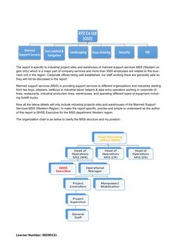 The report is specific to industrial project sites and warehuses of manned support services MSS (Western re-
gion only) which