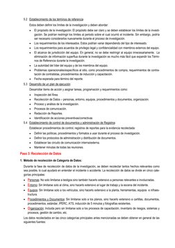5.2 Establecimiento de los términos de referencia 
 
Estos deben definir los límites de la investigación y deben abordar: 

