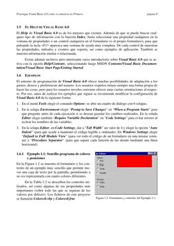 Practique Visual Basic 6.0 como si estuviera en Primero 
página 8 
1.5 
EL HELP DE VISUAL BASIC 6.0 
El Help de Visual Basic