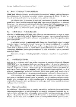 Practique Visual Basic 6.0 como si estuviera en Primero 
página 4 
1.3 
PROGRAMAS PARA EL ENTORNO WINDOWS 
Visual Basic 6.0 e