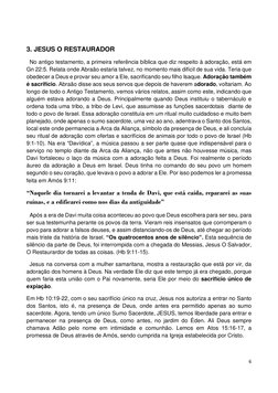 6 
 
   
3. JESUS O RESTAURADOR 
  No antigo testamento, a primeira referência bíblica que diz respeito à adoração, está em